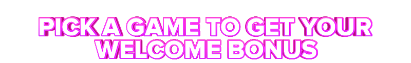 Nordis PICK A GAME TO GET YOUR WELCOME BONUS